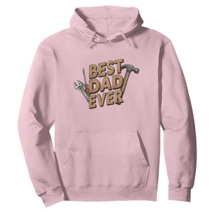 Funny Woodworking Dad Gift Hoodie Best Dad Ever