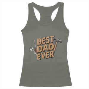 Funny Woodworking Dad Gift Racerback Tank Top Best Dad Ever TS12 Military Green Print Your Wear
