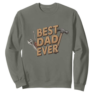 Funny Woodworking Dad Gift Sweatshirt Best Dad Ever