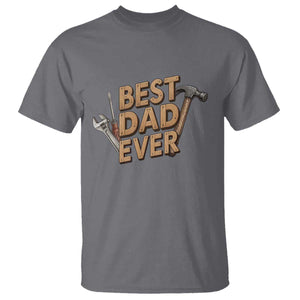 Funny Woodworking Dad Gift T Shirt Best Dad Ever