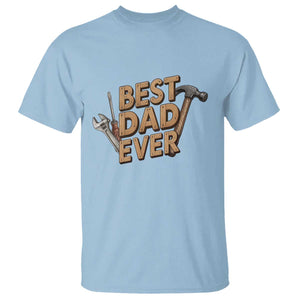 Funny Woodworking Dad Gift T Shirt Best Dad Ever