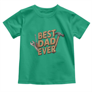 Funny Woodworking Dad Gift Toddler T Shirt Best Dad Ever TS12 Irish Green Print Your Wear