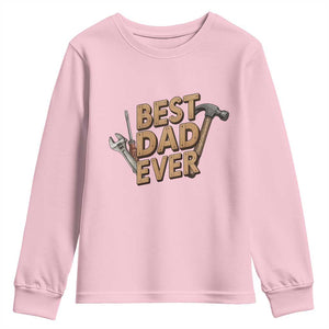 Funny Woodworking Dad Gift Youth Sweatshirt Best Dad Ever TS12 Light Pink Print Your Wear