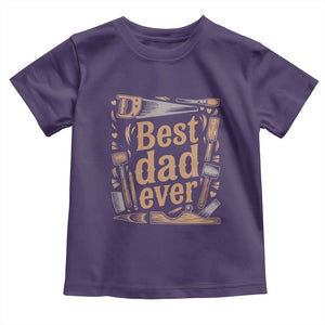 Woodworking Fathers Day Gift Toddler T Shirt Best Dad Ever