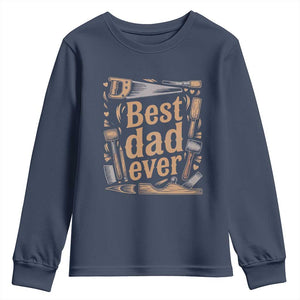 Woodworking Fathers Day Gift Youth Sweatshirt Best Dad Ever