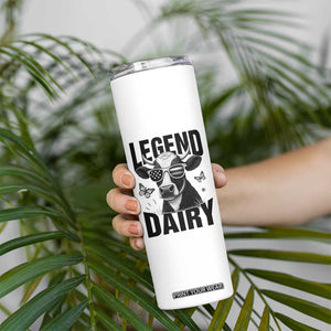 Legend Dairy Skinny Tumbler Funny Farmer Milk Joke Cow TS12 Print Your Wear