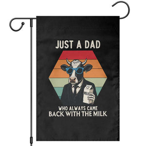 Just A Dad Who Always Came Back With The Milk Garden Flag Funny Cow Father's Day TS12 Black Print Your Wear