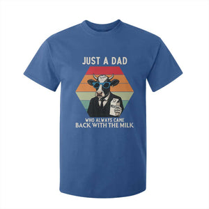 Just A Dad Who Always Came Back With The Milk T Shirt For Kid Funny Cow Father's Day TS12 Royal Blue Print Your Wear