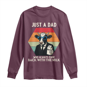 Just A Dad Who Always Came Back With The Milk Long Sleeve Shirt Funny Cow Father's Day TS12 Maroon Print Your Wear