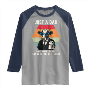 Just A Dad Who Always Came Back With The Milk Raglan Shirt Funny Cow Father's Day TS12 Sport Gray Navy Print Your Wear