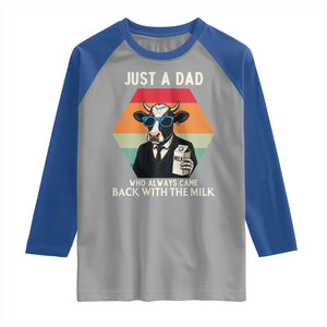 Just A Dad Who Always Came Back With The Milk Raglan Shirt Funny Cow Father's Day TS12 Sport Gray Royal Print Your Wear