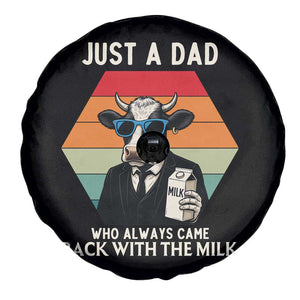 Just A Dad Who Always Came Back With The Milk Spare Tire Cover Funny Cow Father's Day TS12 Print Your Wear