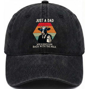 Just A Dad Who Always Came Back With The Milk Washed Cotton Baseball Cap Funny Cow Father's Day TS12 Print Your Wear