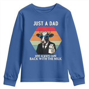 Just A Dad Who Always Came Back With The Milk Youth Sweatshirt Funny Cow Father's Day TS12 Royal Blue Print Your Wear
