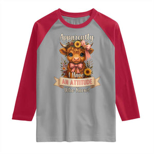 Apparently I Have An Attitude Who Knew Raglan Shirt Funny Sarcasm Highland Cow TS12 Sport Gray Red Print Your Wear
