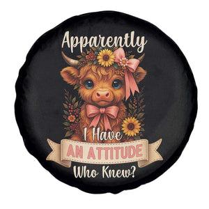 Apparently I Have An Attitude Who Knew Spare Tire Cover Funny Sarcasm Highland Cow TS12 Print Your Wear