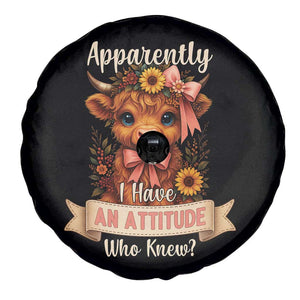 Apparently I Have An Attitude Who Knew Spare Tire Cover Funny Sarcasm Highland Cow TS12 Print Your Wear