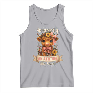 Apparently I Have An Attitude Who Knew Tank Top Funny Sarcasm Highland Cow TS12 Athletic Heather Print Your Wear
