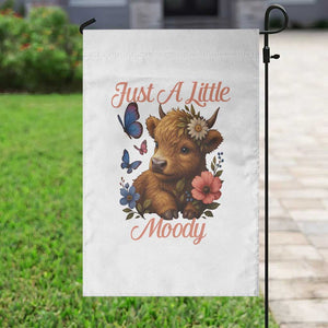 Just A Little Moody Garden Flag Funny Sarcasm Highland Cow TS12 Print Your Wear