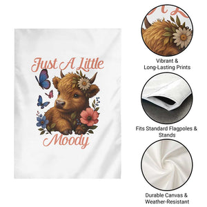 Just A Little Moody Garden Flag Funny Sarcasm Highland Cow TS12 Print Your Wear