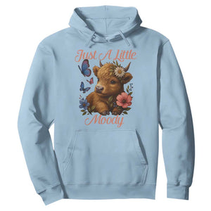 Just A Little Moody Hoodie Funny Sarcasm Highland Cow TS12 Light Blue Print Your Wear