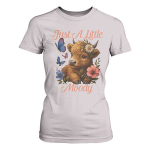 Just A Little Moody T Shirt For Women Funny Sarcasm Highland Cow TS12 Ice Gray Print Your Wear
