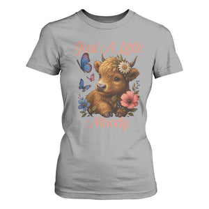 Just A Little Moody T Shirt For Women Funny Sarcasm Highland Cow TS12 Sport Gray Print Your Wear