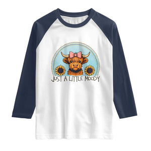 Just A Little Moody Raglan Shirt Funny Sarcasm Highland Cattle TS12 White Navy Print Your Wear