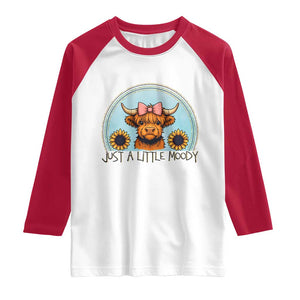 Just A Little Moody Raglan Shirt Funny Sarcasm Highland Cattle TS12 White Red Print Your Wear