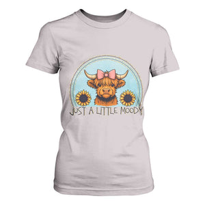 Just A Little Moody T Shirt For Women Funny Sarcasm Highland Cattle TS12 Ice Gray Print Your Wear