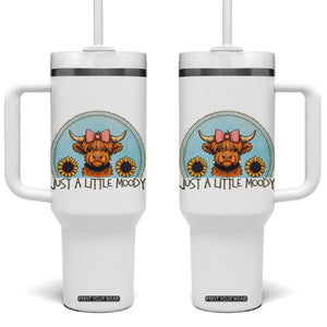 Just A Little Moody Tumbler With Handle Funny Sarcasm Highland Cattle TS12 One Size: 40 oz White Print Your Wear