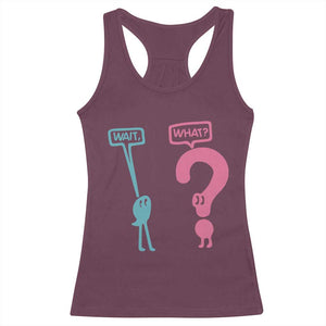 Wait What Grammar English Teacher Racerback Tank Top Funny Punctuation Gift