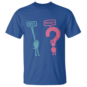 Wait What Grammar English Teacher T Shirt Funny Punctuation Gift