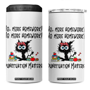 Black Cat English Teacher Gift 4 in 1 Can Cooler Tumbler No More Homework Punctuation Matters Grammar Humor