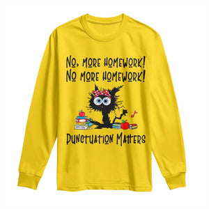Black Cat English Teacher Gift Long Sleeve Shirt No More Homework Punctuation Matters Grammar Humor
