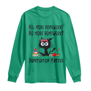 Black Cat English Teacher Gift Long Sleeve Shirt No More Homework Punctuation Matters Grammar Humor