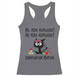 Black Cat English Teacher Gift Racerback Tank Top No More Homework Punctuation Matters Grammar Humor