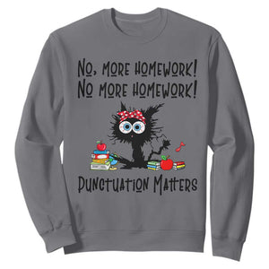 Black Cat English Teacher Gift Sweatshirt No More Homework Punctuation Matters Grammar Humor