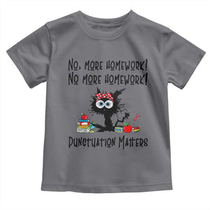 Black Cat English Teacher Gift Toddler T Shirt No More Homework Punctuation Matters Grammar Humor