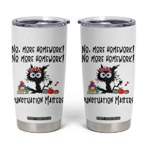 Black Cat English Teacher Gift Tumbler Cup No More Homework Punctuation Matters Grammar Humor
