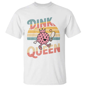 Pickleball Girl Lover T Shirt Dink Queen TS12 White Print Your Wear