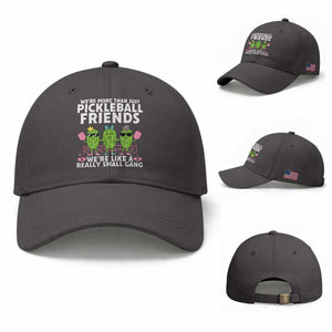 Pickleball Lovers Baseball Cap We Are More Than Just Pickleball Friends TS12 Baseball Cap Universal Fit Dark Gray Print Your Wear