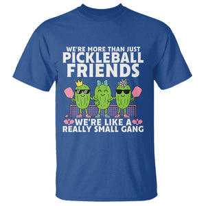 Pickleball Lovers T Shirt We Are More Than Just Pickleball Friends TS12 Royal Blue Print Your Wear