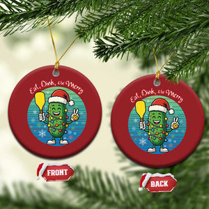 Funny Pickleball Xmas Christmas Ornament Eat Dink And Be Merry Gift For Players TS12 Circle Red Print Your Wear