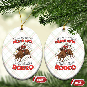 Funny Black Santa Bull Riding Christmas Ceramic Ornament I Do Not Deliver Gifts I Rodeo TS12 Print Your Wear