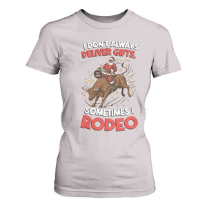 Funny Black Santa Bull Riding Christmas T Shirt For Women I Do Not Deliver Gifts I Rodeo TS12 Ice Gray Print Your Wear