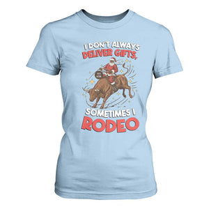 Funny Black Santa Bull Riding Christmas T Shirt For Women I Do Not Deliver Gifts I Rodeo TS12 Light Blue Print Your Wear