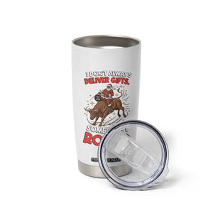 Funny Black Santa Bull Riding Christmas Tumbler Cup I Do Not Deliver Gifts I Rodeo TS12 Print Your Wear