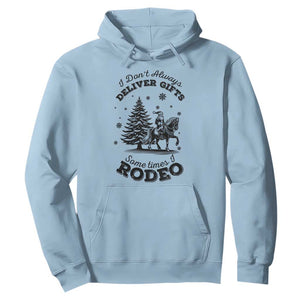 Funny Santa Cowboy Christmas Hoodie I Do Not Deliver Gifts I Rodeo TS12 Light Blue Print Your Wear