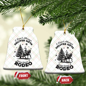 Funny Santa Cowboy Christmas Ceramic Ornament I Do Not Deliver Gifts I Rodeo TS12 Print Your Wear